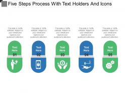 Five steps process with text holders and icons