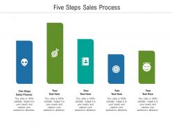 Five steps sales process ppt powerpoint presentation icon elements cpb