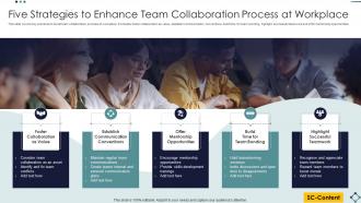 Five Strategies To Enhance Team Collaboration Process At Workplace