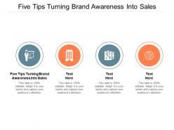 Five tips turning brand awareness into sales ppt powerpoint presentation icon samples cpb