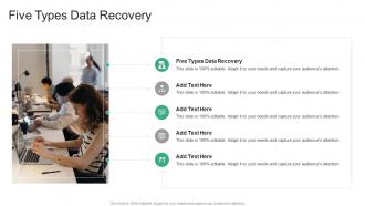 Five Types Data Recovery In Powerpoint And Google Slides Cpb