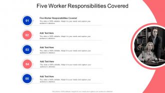 Five Worker Responsibilities Covered In Powerpoint And Google Slides Cpb