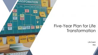 Five Year Plan For Life Transformation PPT Slides AT