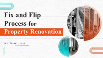 Fix And Flip Process For Property Renovation Powerpoint Presentation Slides