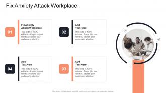 Fix Anxiety Attack Workplace In Powerpoint And Google Slides Cpb