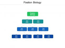 Fixation biology ppt powerpoint presentation infographics format cpb