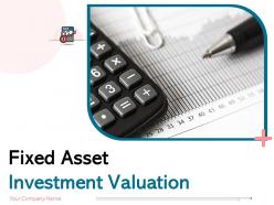 Fixed asset investment valuation powerpoint presentation slides