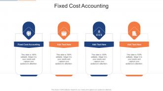 Fixed Cost Accounting In Powerpoint And Google Slides Cpb
