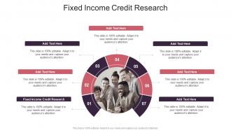 Fixed Income Credit Research In Powerpoint And Google Slides Cpb