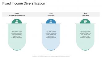Fixed Income Diversification In Powerpoint And Google Slides Cpb