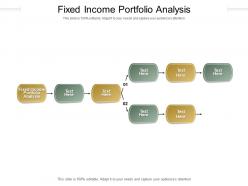 Fixed income portfolio analysis ppt powerpoint presentation file master slide cpb