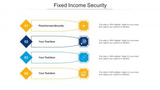 Fixed income security ppt powerpoint presentation icon portfolio cpb