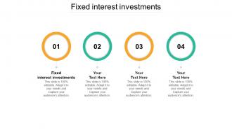 Fixed interest investments ppt powerpoint presentation model templates cpb