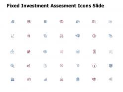 Fixed investment assessment icons slide growth management c861 ppt powerpoint presentation file show