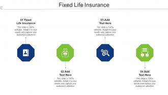 Fixed Life Insurance Ppt Powerpoint Presentation Infographics Backgrounds Cpb