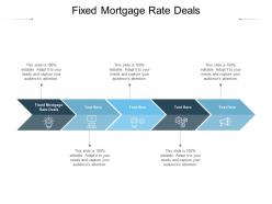 Fixed mortgage rate deals ppt powerpoint presentation model layout cpb