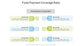 Fixed Payment Coverage Ratio In Powerpoint And Google Slides Cpb