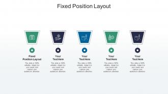 Fixed position layout ppt powerpoint presentation portfolio format ideas cpb