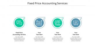 Fixed price accounting services ppt powerpoint presentation summary templates cpb