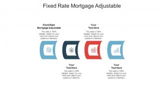 Fixed rate mortgage adjustable ppt powerpoint presentation file visual aids cpb