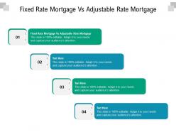 Fixed rate mortgage vs adjustable rate mortgage ppt powerpoint presentation infographic cpb