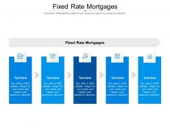 Fixed rate mortgages ppt powerpoint presentation visual aids show cpb
