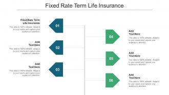 Fixed Rate Term Life Insurance Ppt Powerpoint Presentation Show Cpb