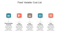 Fixed variable cost list ppt powerpoint presentation summary elements cpb