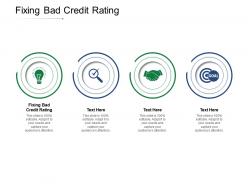 Fixing bad credit rating ppt powerpoint presentation summary infographic template cpb
