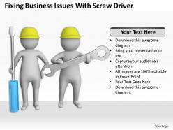 Fixing business issues with screw driver ppt graphics icons powerpoint