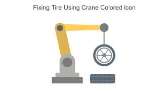 Fixing Tire Using Crane Colored Icon In Powerpoint Pptx Png And Editable Eps Format