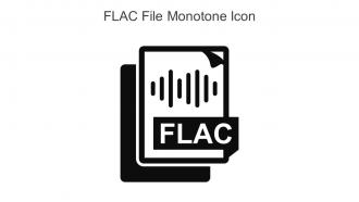 FLAC File Monotone Icon In Powerpoint Pptx Png And Editable Eps Format