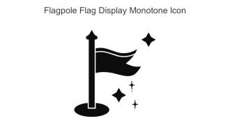 Flagpole Flag Display Monotone Icon In Powerpoint Pptx Png And Editable Eps Format