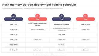 Flash Memory Storage Deployment Training Schedule