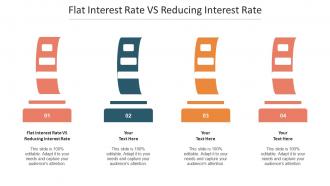 Flat Interest Rate VS Reducing Interest Rate Ppt Powerpoint Presentation Master Cpb
