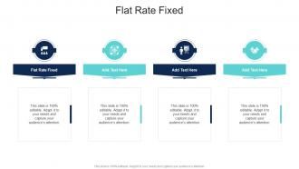 Flat Rate Fixed In PowerPoint And Google Slides Cpb