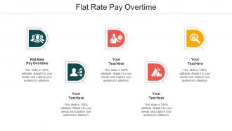 Flat Rate Pay Overtime Ppt Powerpoint Presentation Ideas Background Designs Cpb