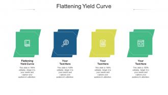 Flattening yield curve ppt powerpoint presentation visual aids summary cpb