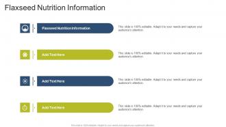 Flaxseed Nutrition Information In Powerpoint And Google Slides Cpb