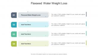 Flaxseed Water Weight Loss In Powerpoint And Google Slides Cpb