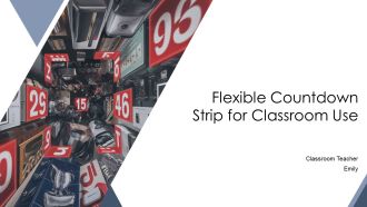 Flexible Countdown Strip For Classroom Use PPT Presentation AT