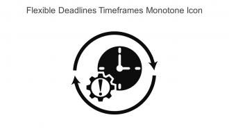 Flexible Deadlines Timeframes Monotone Icon In Powerpoint Pptx Png And Editable Eps Format