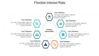 Flexible interest rate ppt powerpoint presentation inspiration graphics design cpb