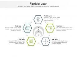 Flexible loan ppt powerpoint presentation icon diagrams cpb