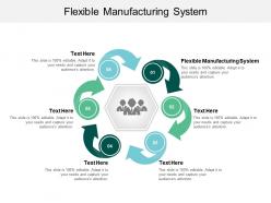 Flexible manufacturing system ppt powerpoint presentation outline infographic template cpb