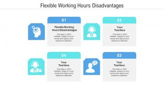 Flexible working hours disadvantages ppt powerpoint presentation pictures design inspiration cpb