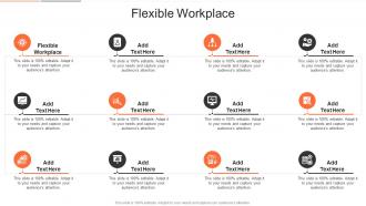 Flexible Workplace In Powerpoint And Google Slides Cpb