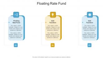 Floating Rate Fund In Powerpoint And Google Slides Cpb