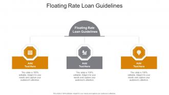 Floating Rate Loan Guidelines In Powerpoint And Google Slides Cpb
