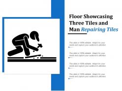 Floor showcasing three tiles and man repairing tiles